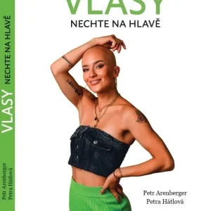 VLASY - NECHTE NA HLAVĚ